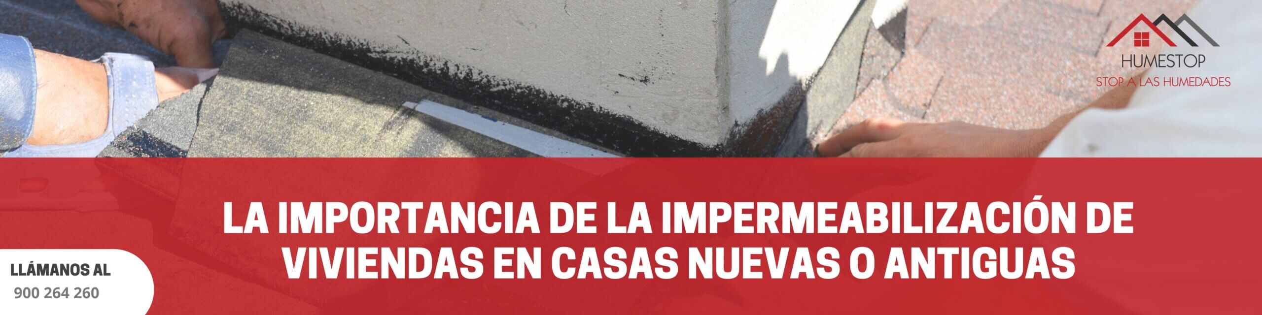 La importancia de la impermeabilización de viviendas