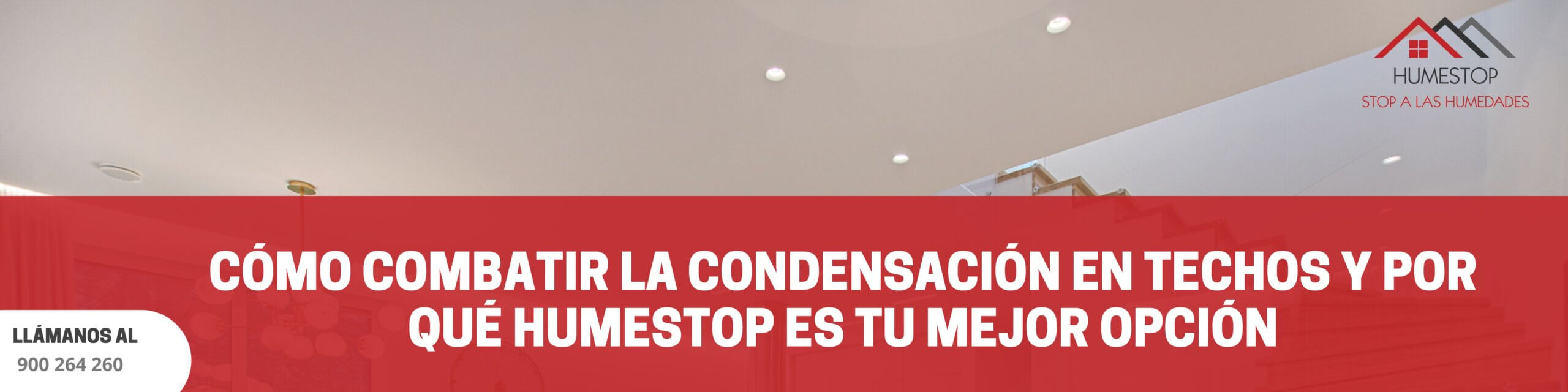 Cómo combatir la condensación en techos y por qué Humestop es tu mejor opción